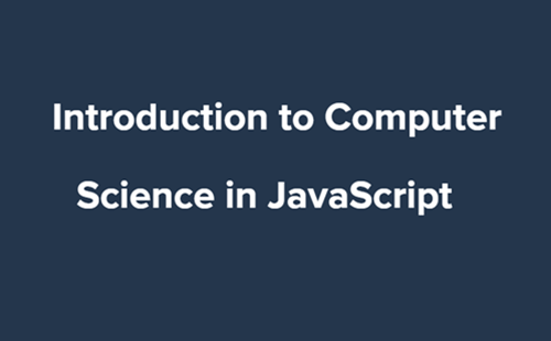 Intro To Computer Science In Javascript Thumbnail