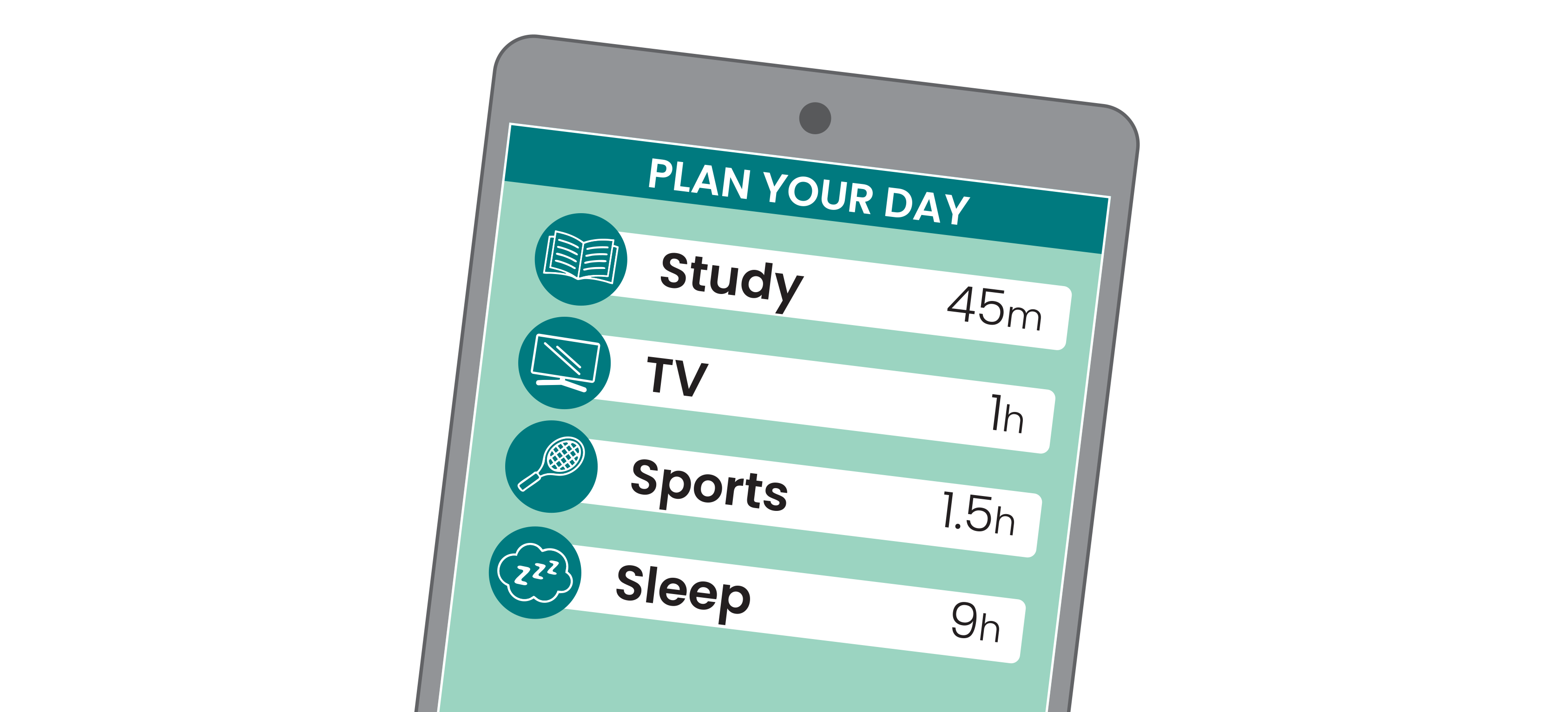 Tablet screen showing a daily schedule with activities and times: Study (45 minutes), TV (1 hour), Sports (1.5 hours), and Sleep (9 hours).